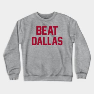 Beat Dallas NYG Crewneck Sweatshirt